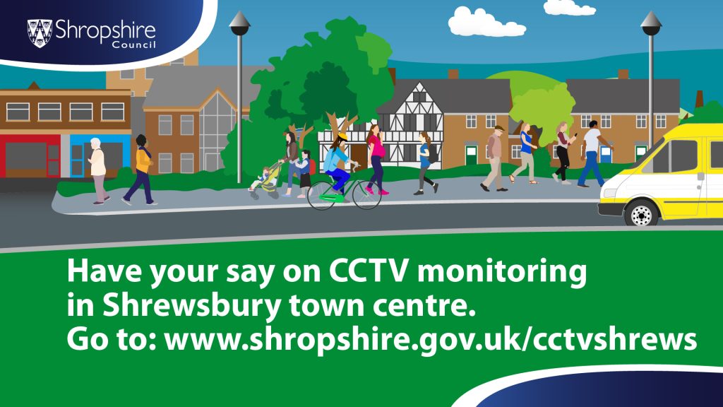 Have you say on CCTV monitoring in Shrewsbury town centre