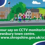 Have you say on CCTV monitoring in Shrewsbury town centre