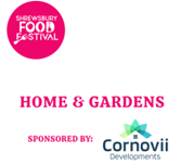 a sign saying Shrewsbury Food Festival Homes and Gardens sponsored by Cornovii Developments