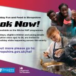 Bookings are now open for the winter Shropshire HAF (Holiday Activities & Food) programme