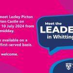 Meet the Leader at Whittington Castle on Wednesday 10 July 2024.