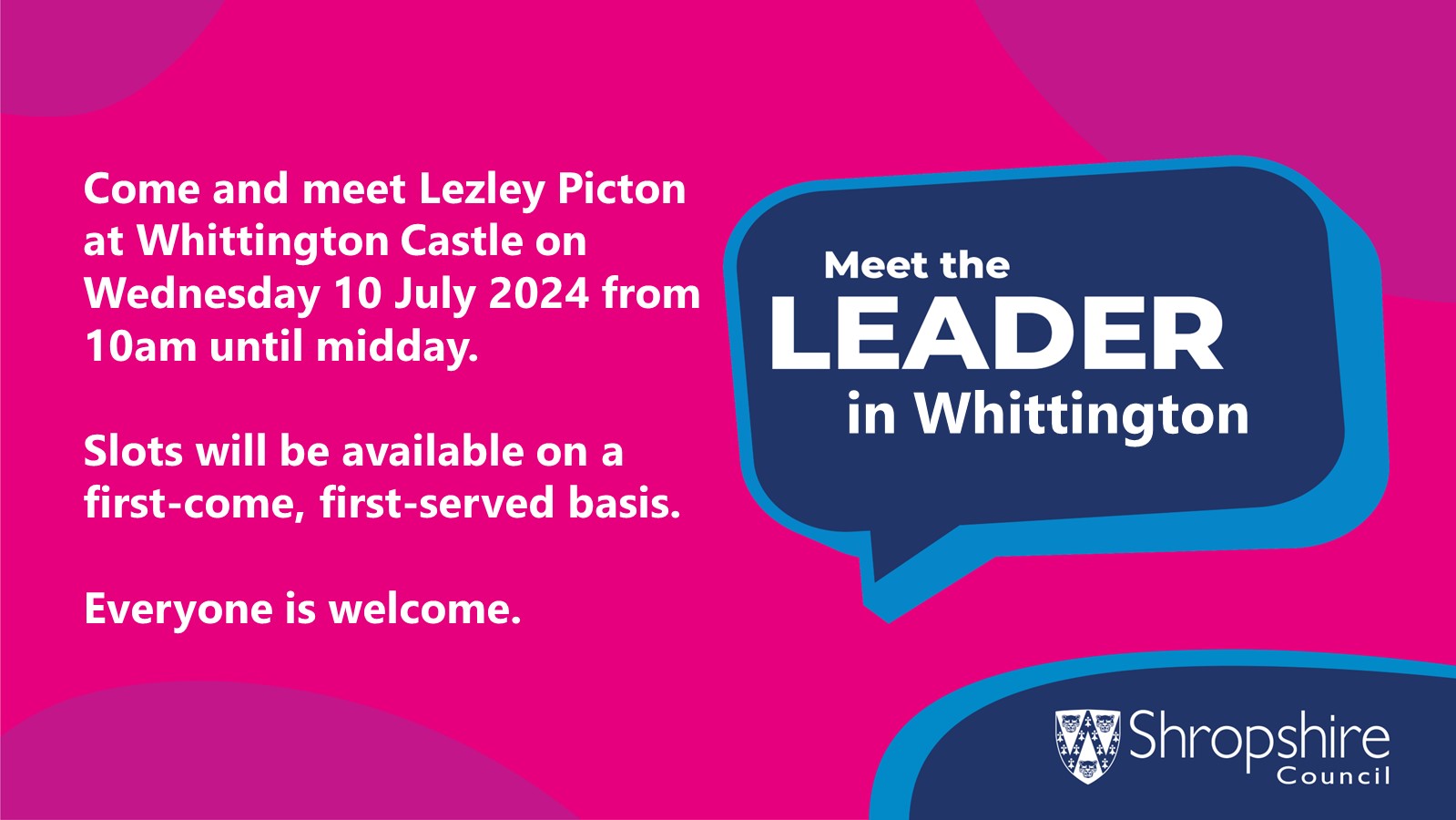 Meet the Leader at Whittington Castle on Wednesday 10 July 2024.