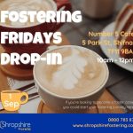 Fostering Friday drop in Shifnal