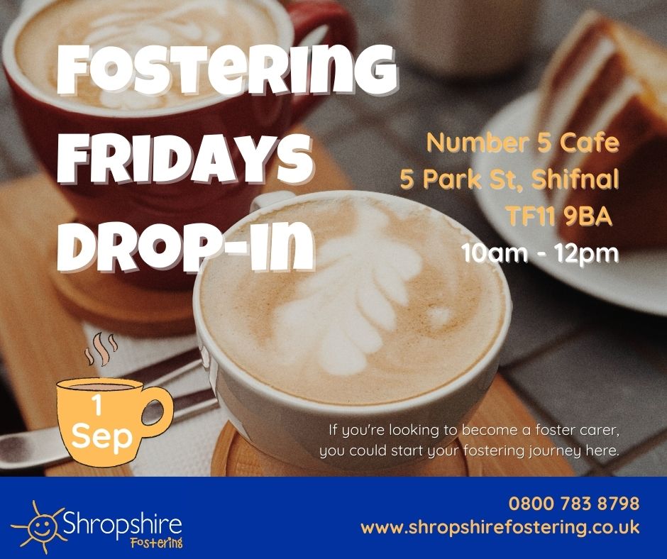 Fostering Friday drop in Shifnal