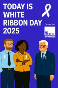 Today is White Ribbon Day