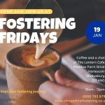 Fostering Friday drop-in in Shrewsbury on Friday 19 January 2024 infographic showing a posh coffee
