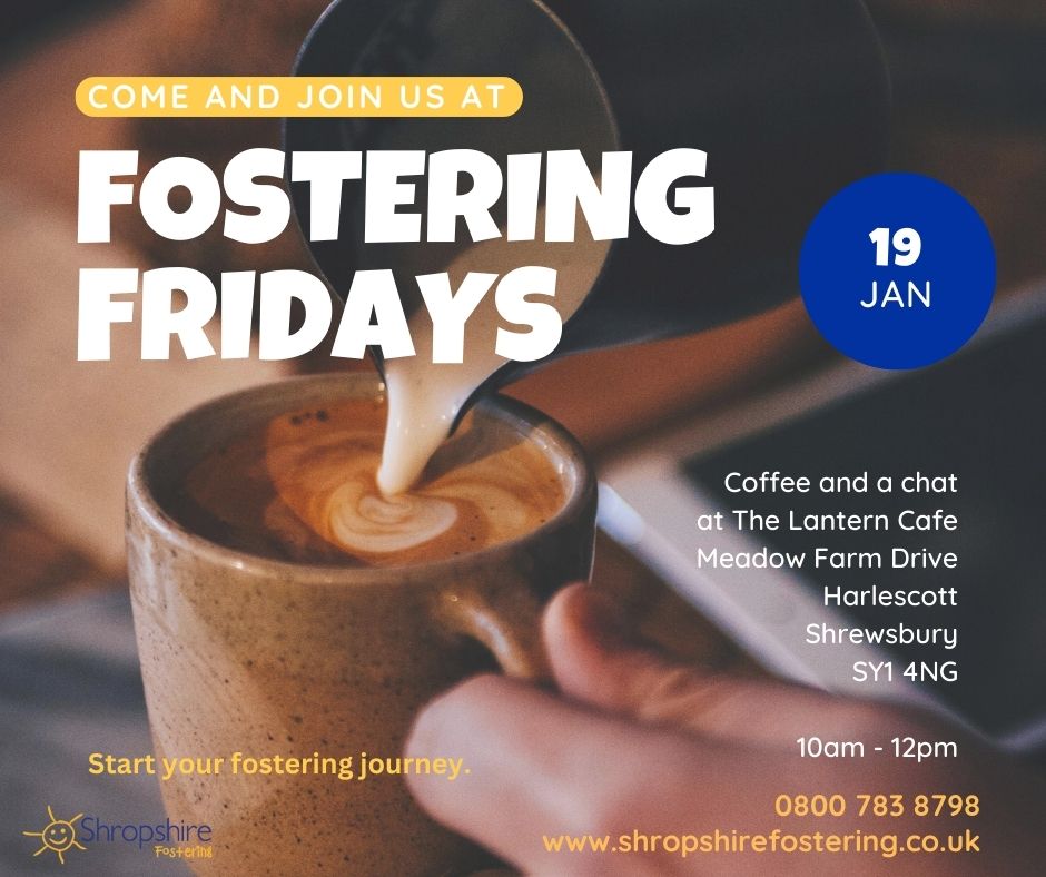 Fostering Friday drop-in in Shrewsbury on Friday 19 January 2024 infographic showing a posh coffee