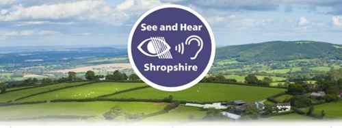 See and Hear Shropshire